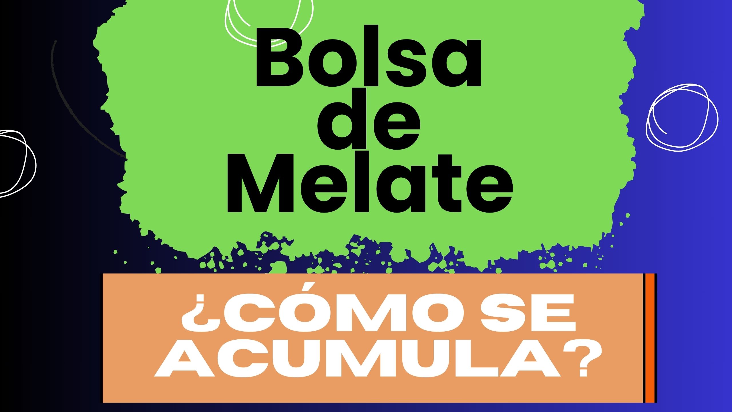 bolsa acumulada de melate